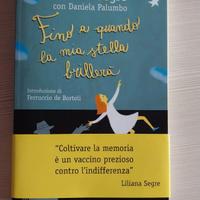 Fino a quando la mia stella brillerà