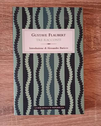 Tre racconti di Gustave Flaubert