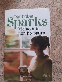 Libro Vicino a te non ho paura di Sparks Nicholas