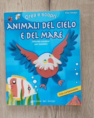 Crea e scopri - Animali del cielo e del mare
