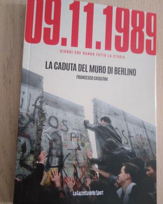 La caduta del muro di Berlino (libro nuovo)