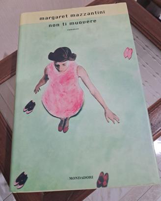 Non ti muovere di Margaret Mazzantini