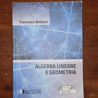 BOTTACIN - Algebra Lineare e Geometria