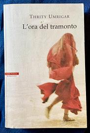 “L’ora del tramonto” di Thrity Umrigar