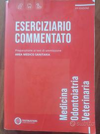 Eserciziario commentato test di medicina