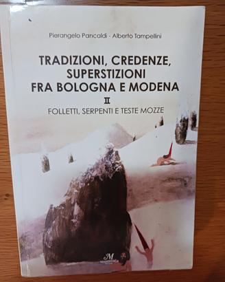 tradizioni, credenze, superstizioni fra bologna e