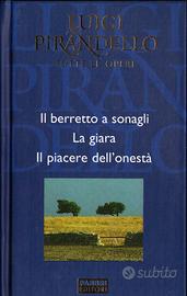 L. Pirandello: Il berretto a sonagli - Altri