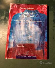 Il giubotto e il foulard