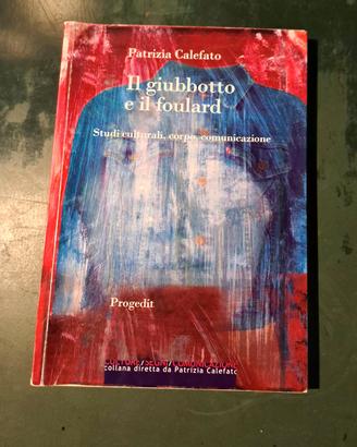 Il giubotto e il foulard