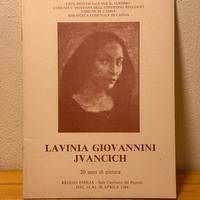 Catalogo mostra Lavinia Giovannini Jvancich 1984