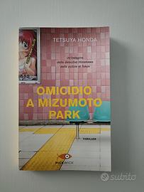 Omicidio a Mizumoto Park - Tetsuya Honda (Piemme)