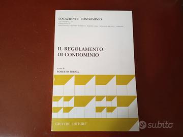 Il regolamento di Condominio -
Triola Roberto
