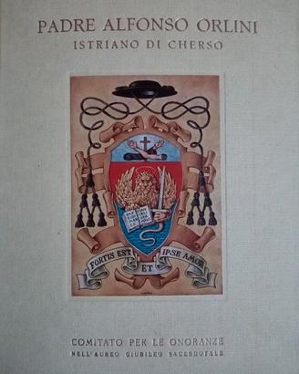 Padre Alfonso Orlini Istriano di Cherso
