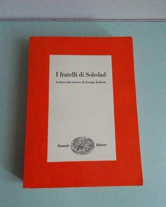 G.Jackson, I fratelli di Soledad, Einaudi, 1971