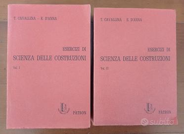 Esercizi di Scienza delle Costruzioni - 2 volumi