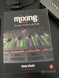 Mixing audio concepts, practices and tools