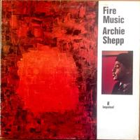 Archie Shepp – Fire Music -  album in vinile