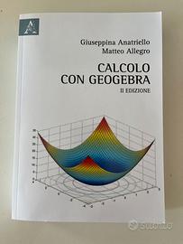 "Calcolo con GeoGebra" (II Edizione)