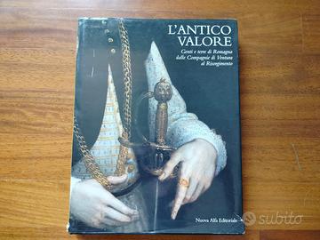 Libro "L'Antico Valore. Genti e terre di Romagna"