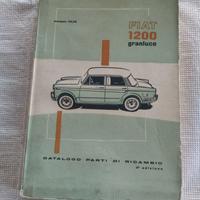 FIAT 1200 Granluce CATALOGO RICAMBI originale 1961