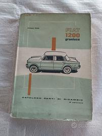 FIAT 1200 Granluce CATALOGO RICAMBI originale 1961