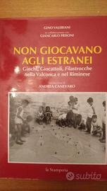 Giochi, Giocattoli, Filastrocche Nella Valconca e