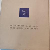 250 ANNI DI CERAMICA A SASSUOLO 