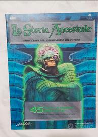 N. 45 La Storia Ancestrale - 2^ Parte 1993 - 1994