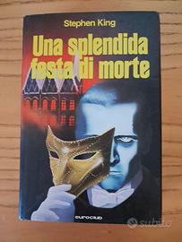 Una splendida Festa di Morte - Stehpen King -