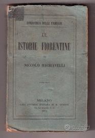 Niccolò Machiavelli Istorie fiorentine 1871 raro