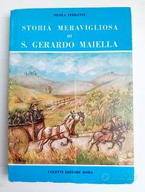 Storia meravigliosa di S. Gerardo Maiella.