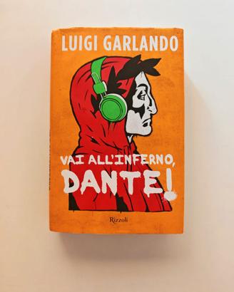 Vai all’inferno, Dante
