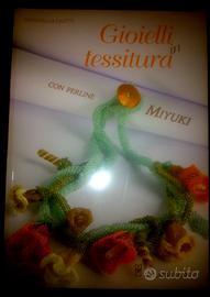 Libro "Gioielli in tessitura - con perline Miyuki"