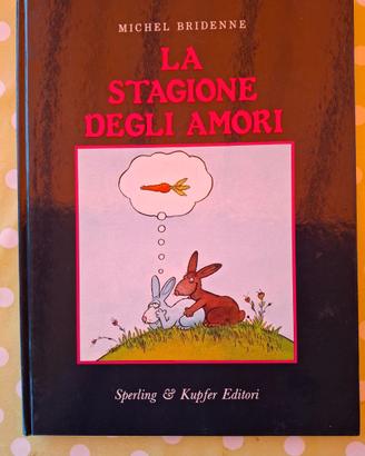 Libro "Le stagioni degli amori" Michel Bridenne