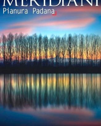 PIANURA PADANA - MERIDIANI