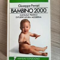 Bambino 2000 Manuale Pratico di Puericultura Moder