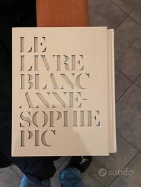 Anne Sophie Pic - Le Livre Blanc INGLESE