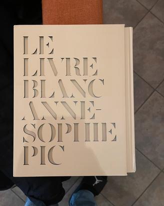 Anne Sophie Pic - Le Livre Blanc INGLESE