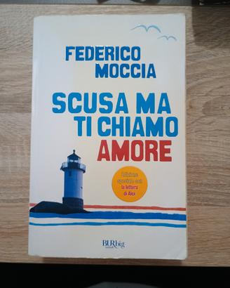 Scusa ma ti chiamo amore - Federico Moccia