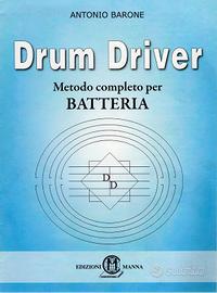 DRUM DRIVER Metodo completo per BATTERIA
