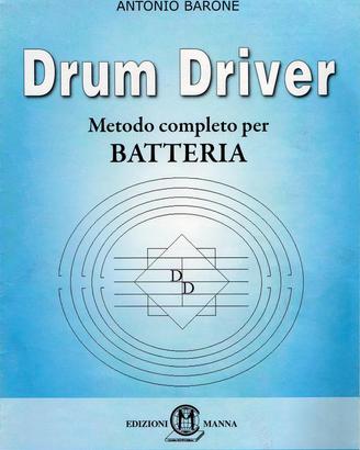 DRUM DRIVER Metodo completo per BATTERIA
