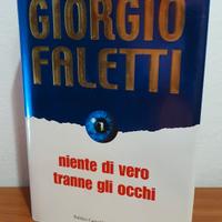 GIORGIO FALETTI niente di vero tranne gli occhi