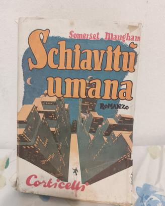 LIBRO Schiavitù Umana - W. Somerset Maugham 