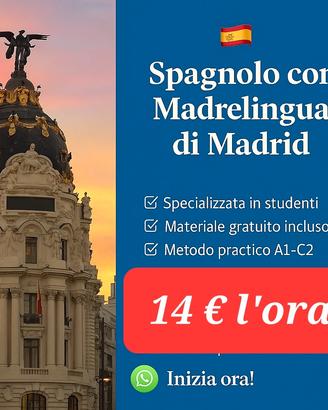 Spagnolo online (A1-C2) madrelingua Madrid