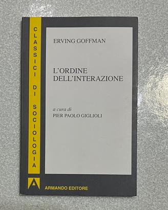 L’ordine dell’interzione - Erving Goffman
