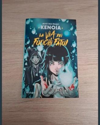 La via dei fuochi fatui - Kenoia