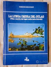 La lunga ombra del Gulag / Fiorenzo Emilio Reati