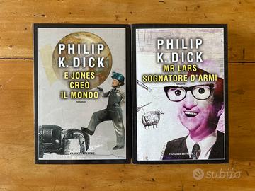 Libri Philip K. Dick, 2 volumi stampati nel 2017
