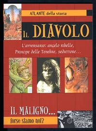IL DIAVOLO Angelo ribelle, Principe delle Tenebre…