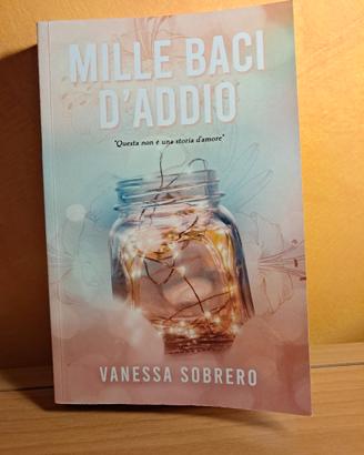 Mille baci d'addio di Vanessa Sobrero